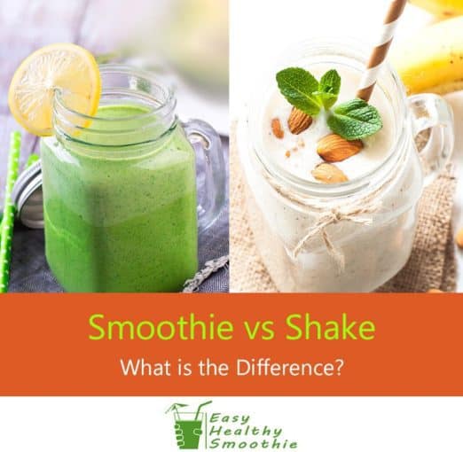 Smoothie Vs Shake What Is The Difference